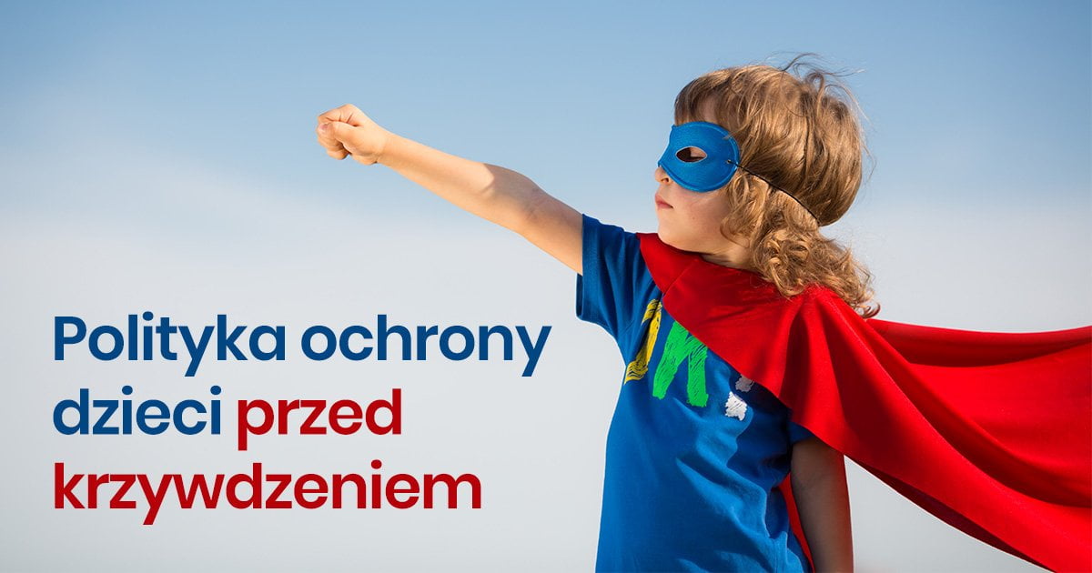 Standardy oraz Procedury Ochrony Dzieci przed Krzywdzeniem